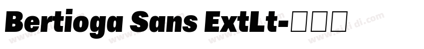 Bertioga Sans ExtLt字体转换